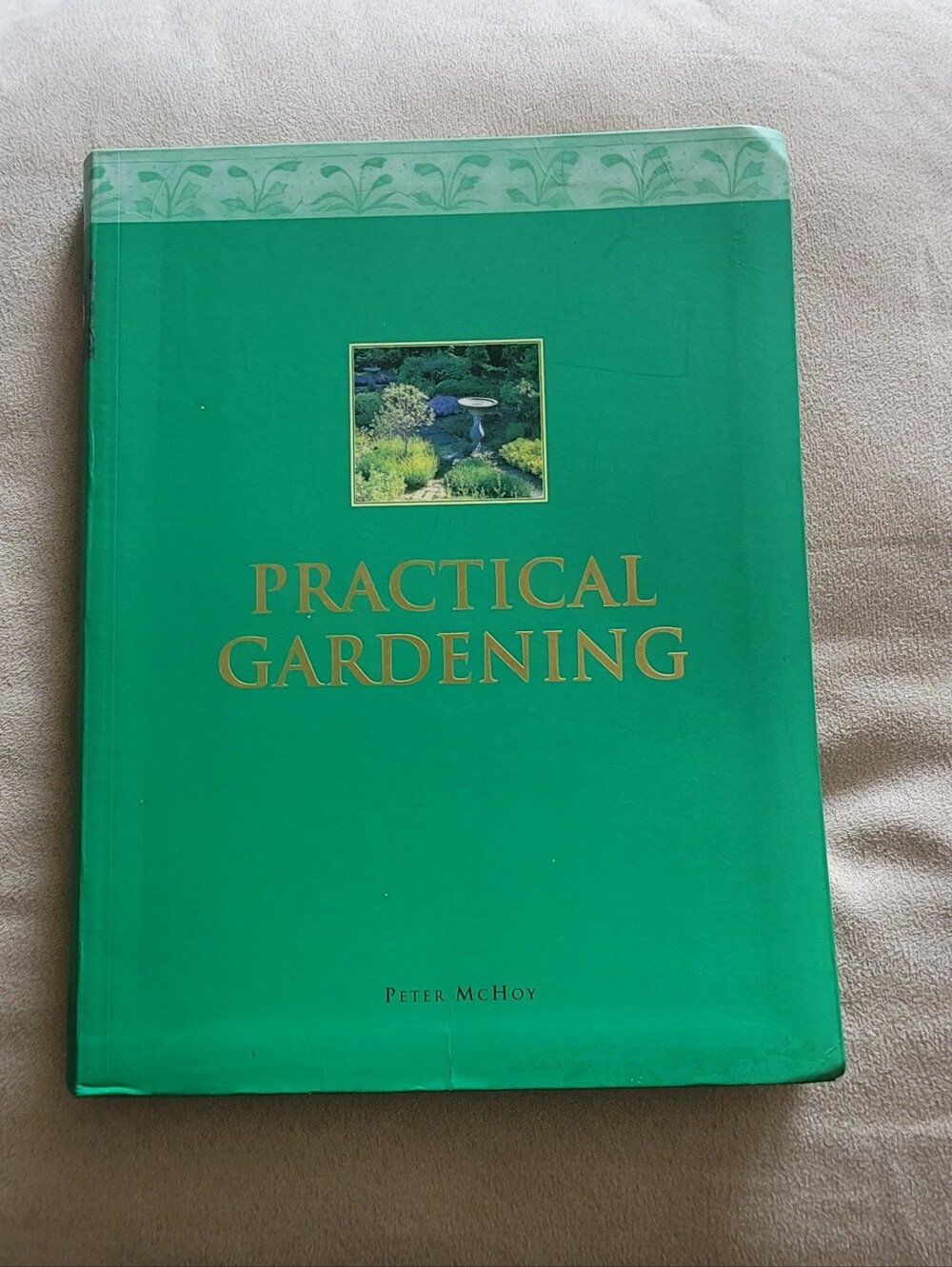 Practical Gardening | By: Peter McHoy
